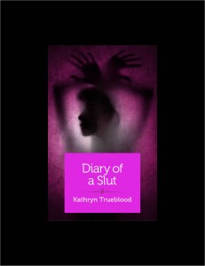 Diary of a Slut